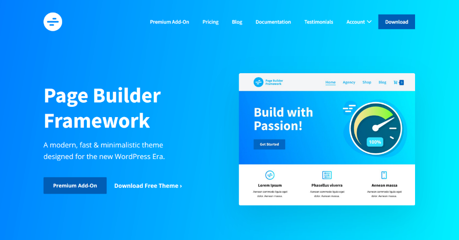 Page Builder Framework is a lightweight theme that is optimized for speed and performance. 