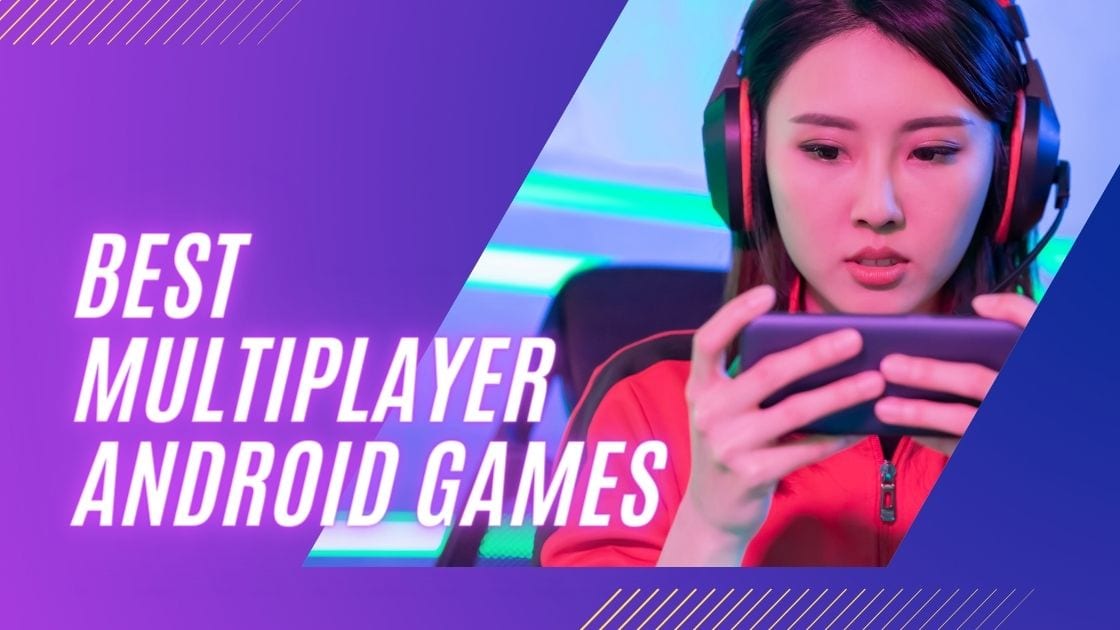 Top Best Multiplayer Gaming Apps for 2023