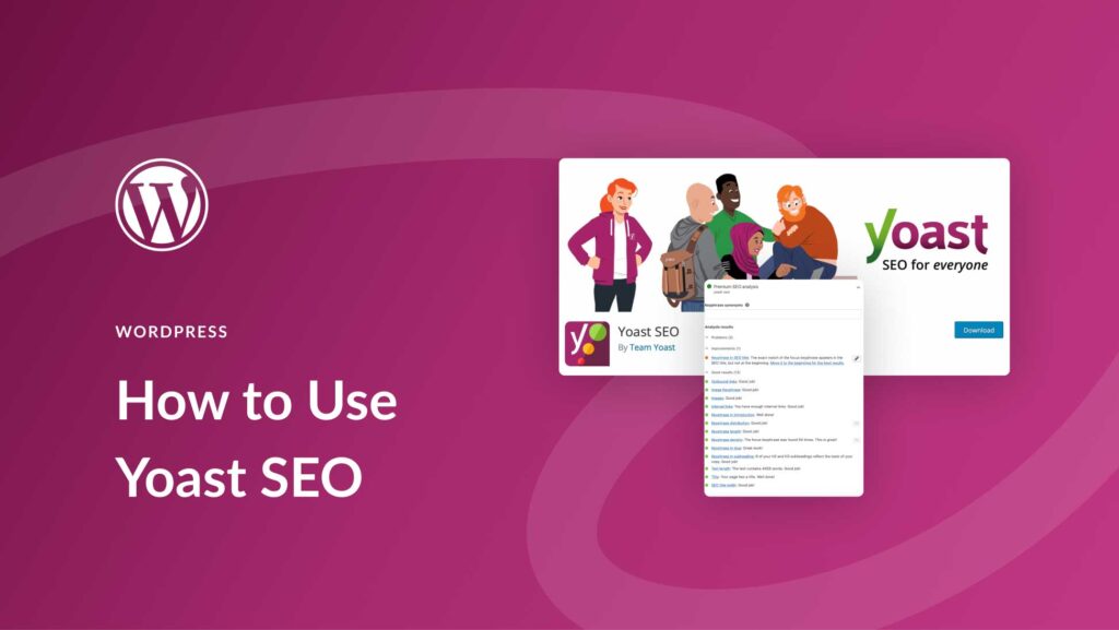 Yoast SEO is one of the most popular WordPress plugins for SEO