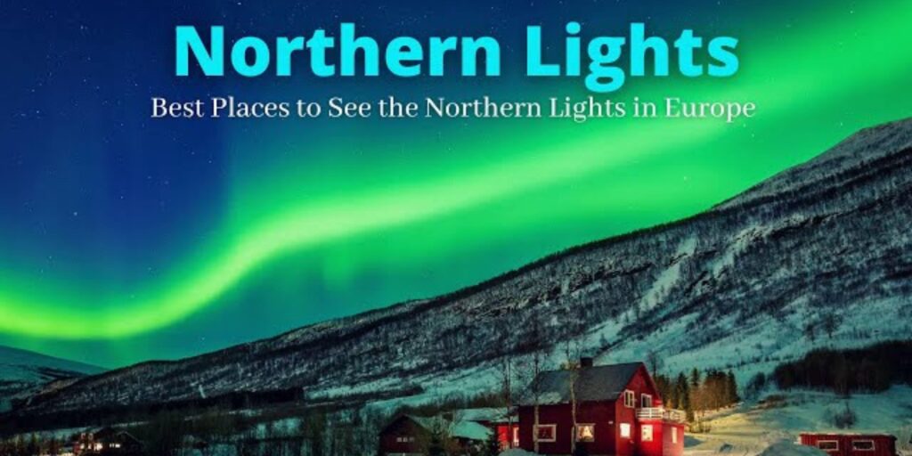 Best Places to Witness the Northern Lights