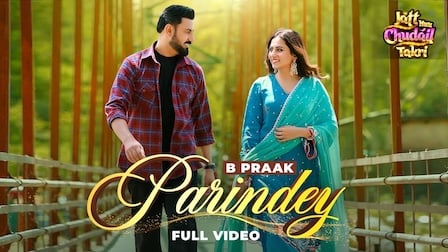 PARINDEY LYRICS - B Praak | From Jatt Nuu Chudail Takri