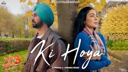 Ki Hoya Lyrics - B Praak | From Jatt & Juliet 3 | iLyricsHub